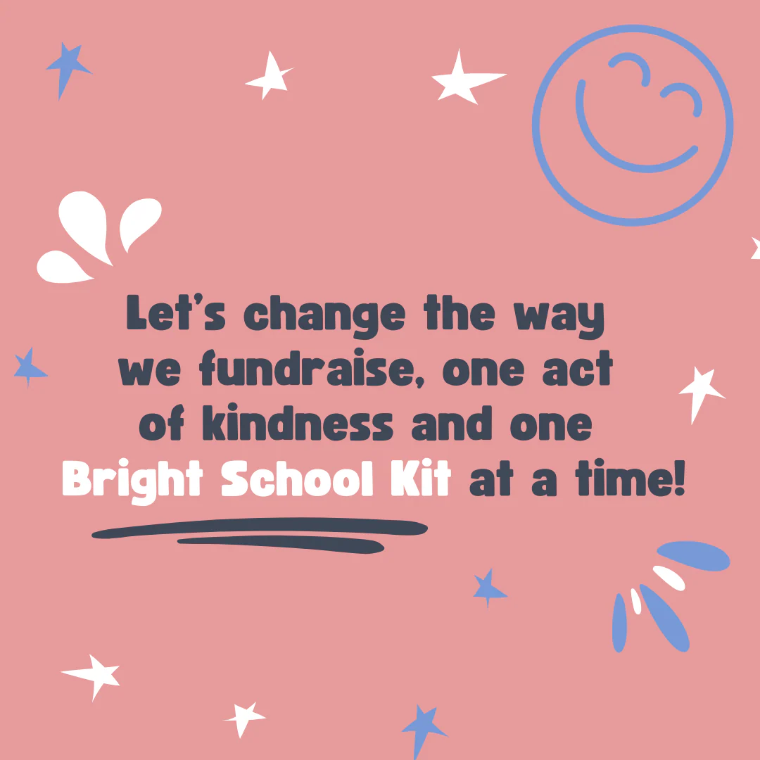 Changing the Way Schools Fundraise: The Dover City Schools Kindness Initiative and Bright School Kits